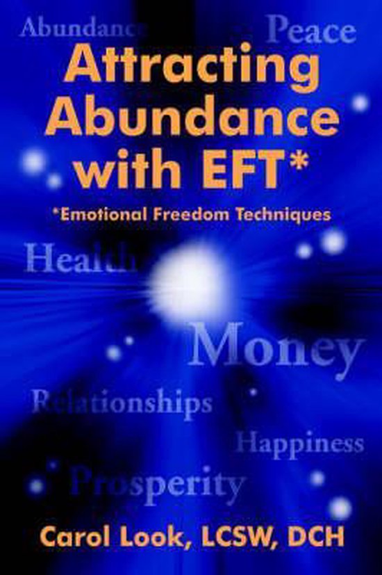 Attracting Abundance with EFT