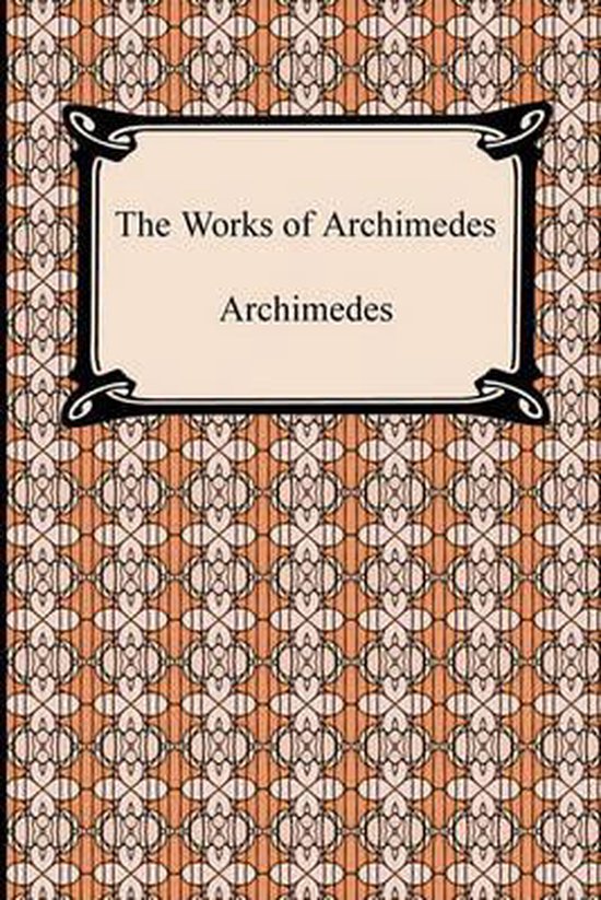 The Works of Archimedes