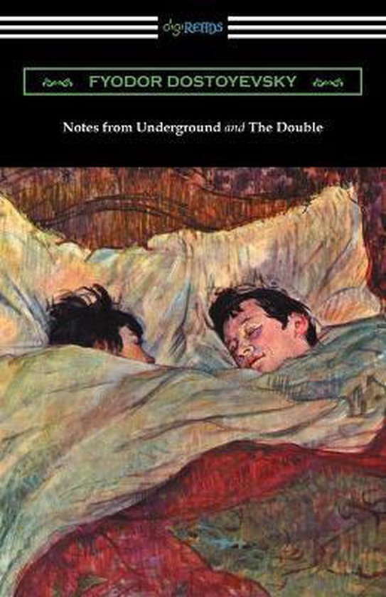 Notes from Underground and The Double