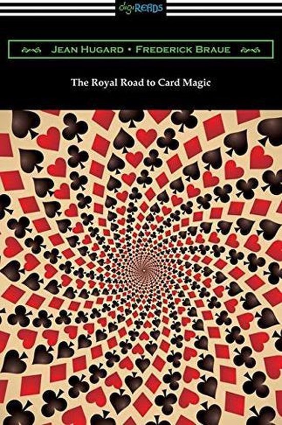 The Royal Road to Card Magic