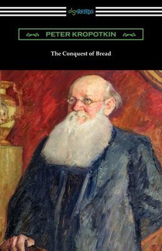 The Conquest of Bread