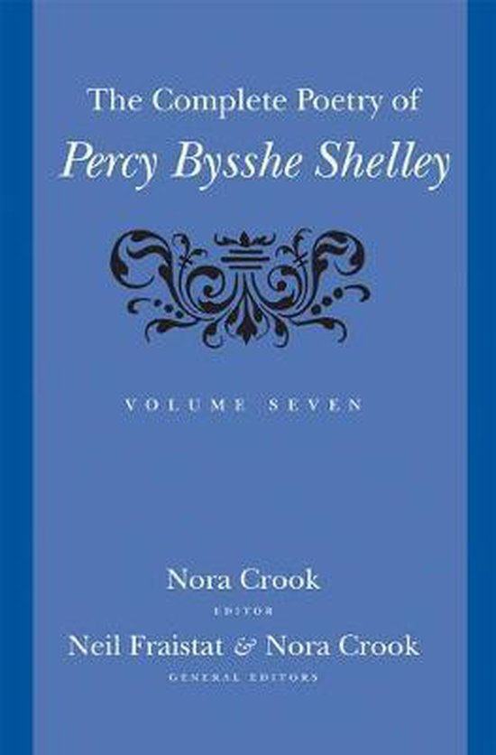 The Complete Poetry of Percy Bysshe Shelley