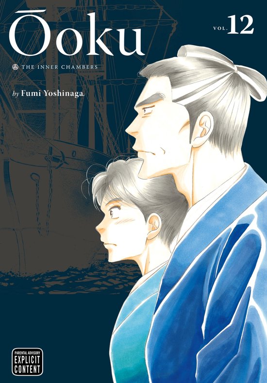 Ôoku: The Inner Chambers 12 - Ôoku: The Inner Chambers, Vol. 12