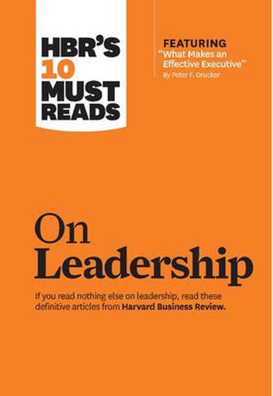 HBRs 10 Must Reads On Leadership