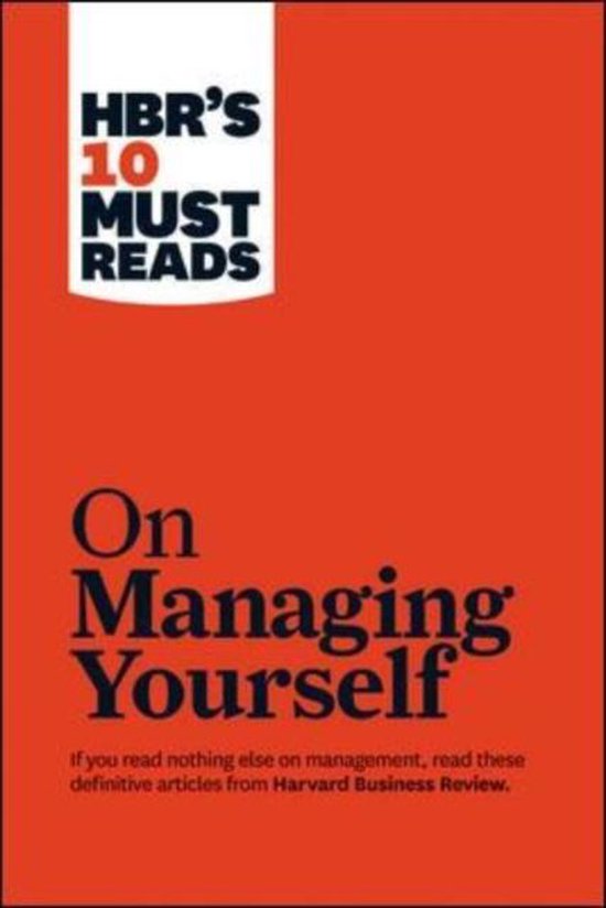 HBRs 10 Must Reads On Managing Yourself