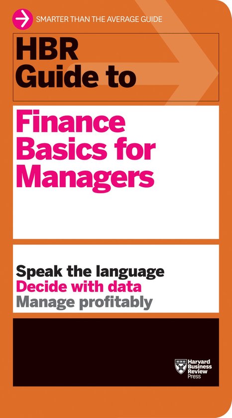 HBR Guide To Finance Basics For Managers