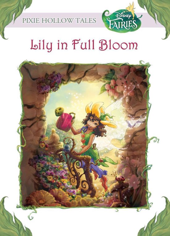 Disney Chapter Book (ebook) - Disney Fairies: Lily in Full Bloom