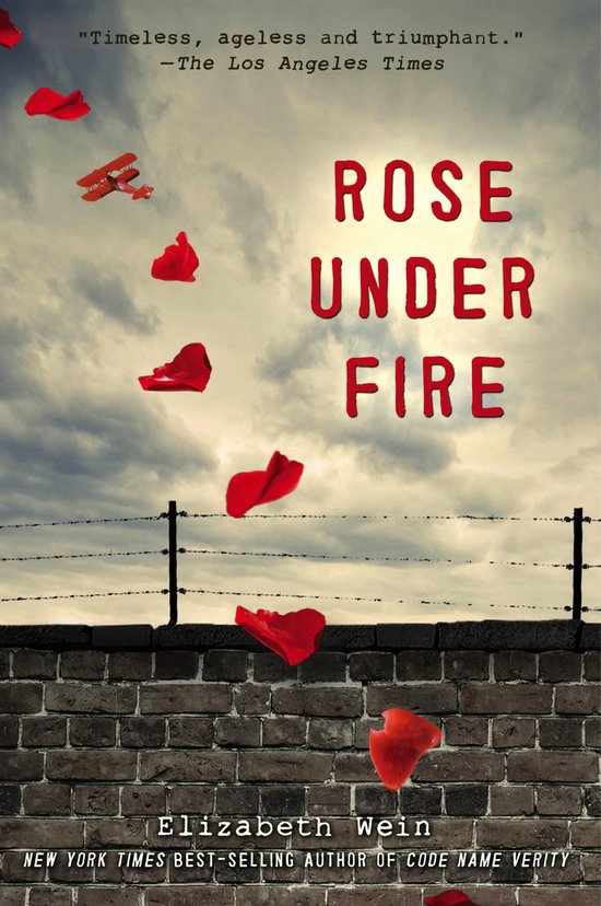 Rose Under Fire