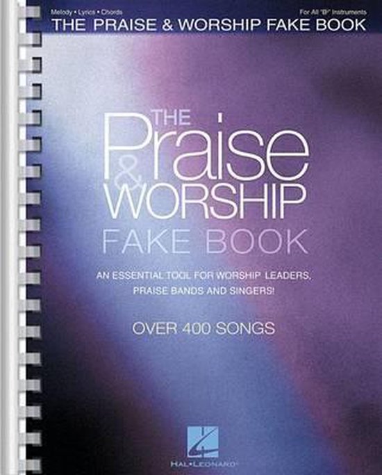 The Praise & Worship Fake Book