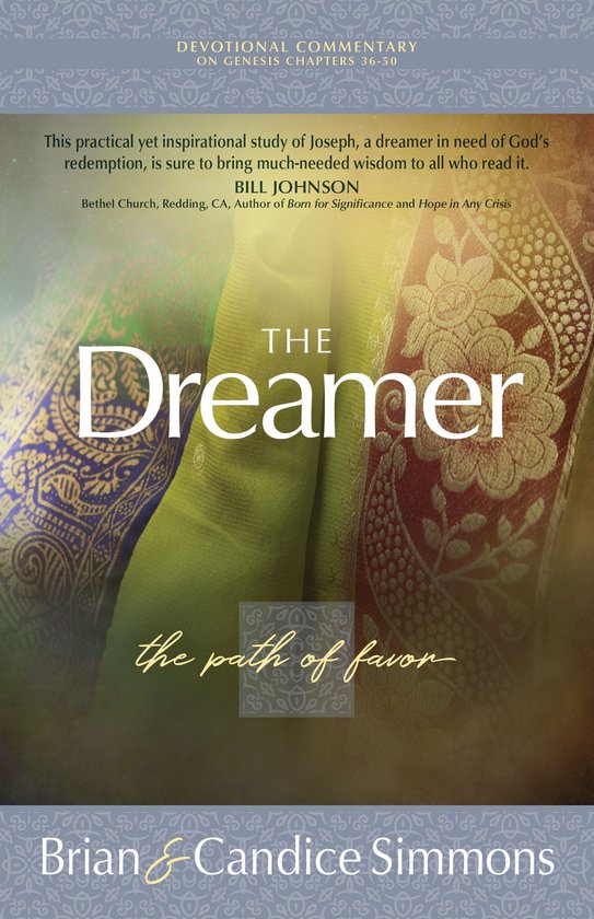 The Passion Translation Devotional Commentaries - The Dreamer