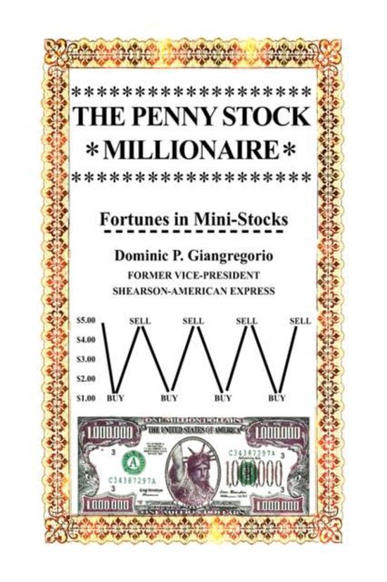 The Penny Stock Millionaire