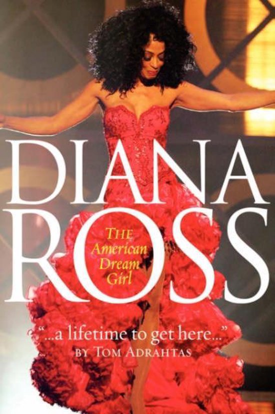 A Lifetime To Get Here: Diana Ross