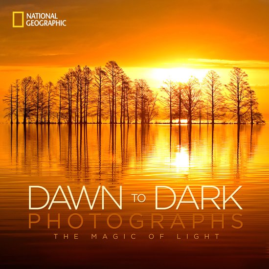 National Geo Dawn To Dark Photographs