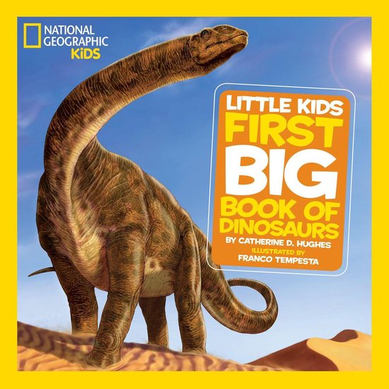 Little Kids First Big Books - National Geographic Little Kids First Big Book of Dinosaurs