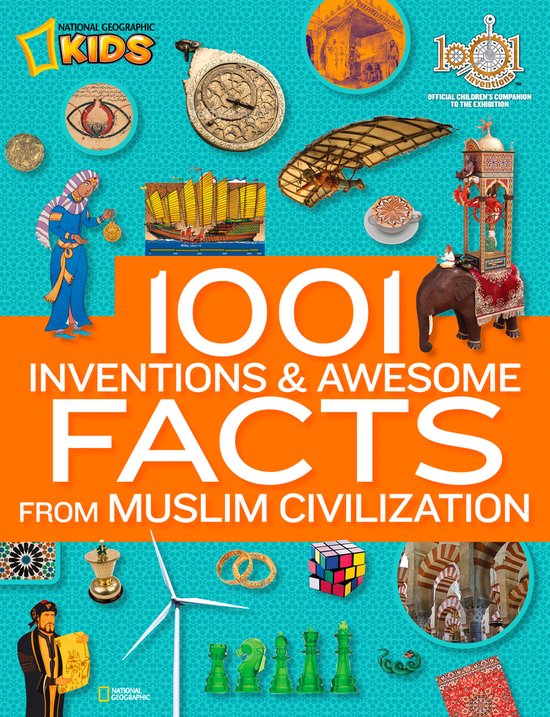 1001 Inventions & Awesome Facts Muslim