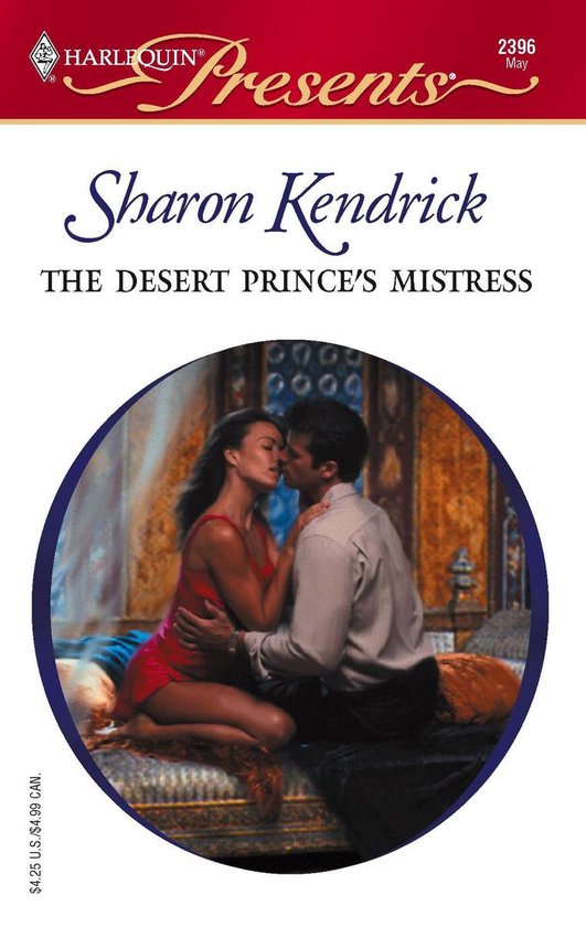 Surrender to the Sheikh - The Desert Prince's Mistress