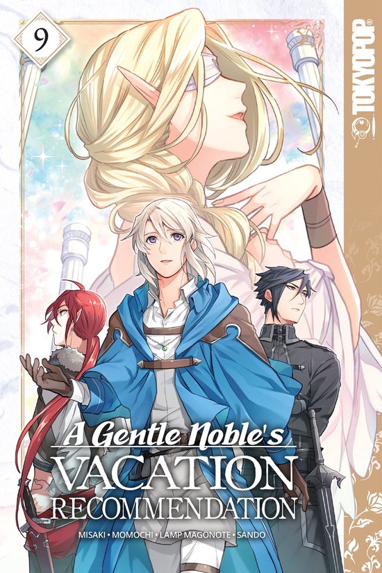 A Gentle Noble's Vacation Recommendation 9 - A Gentle Noble's Vacation Recommendation, Volume 9