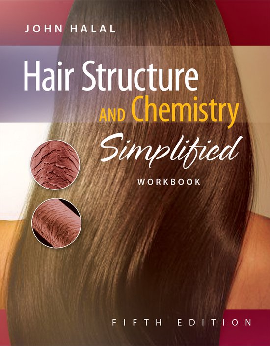 Workbook for Halal's Hair Structure and Chemistry Simplified