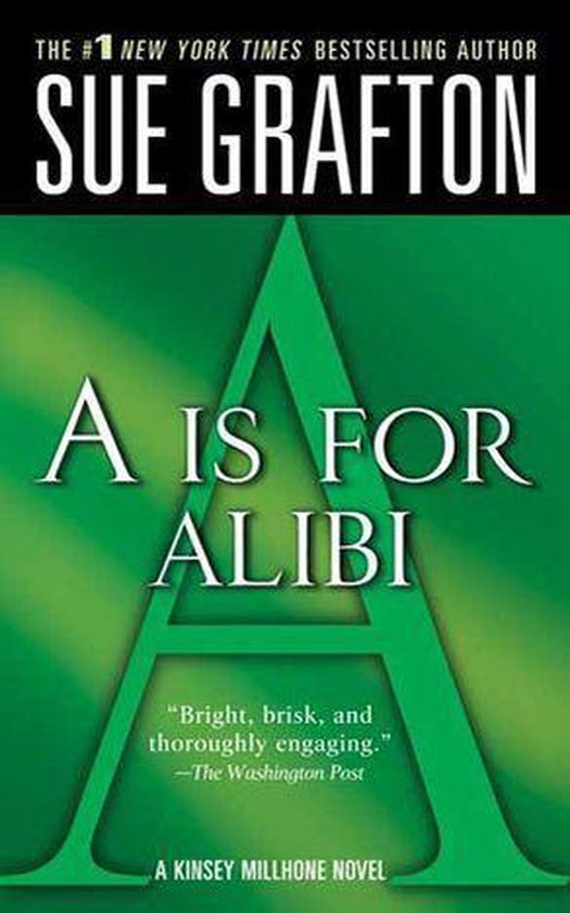 Kinsey Millhone Alphabet Mysteries 1 - A is for Alibi