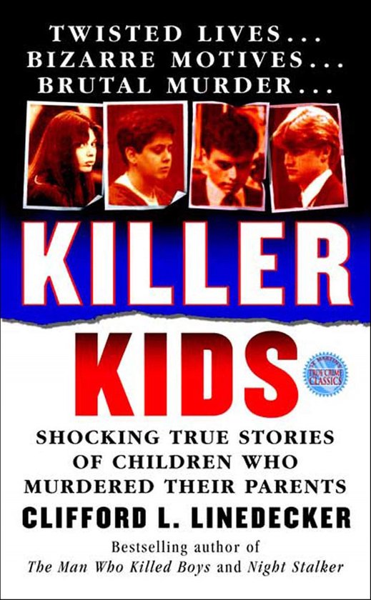 St. Martin's True Crime Classics - Killer Kids