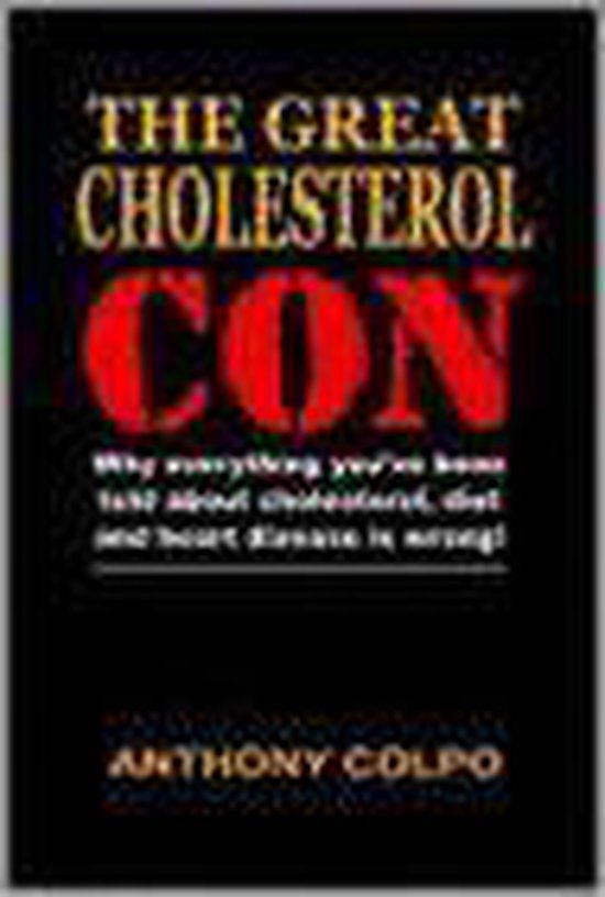 Great Cholesterol Con