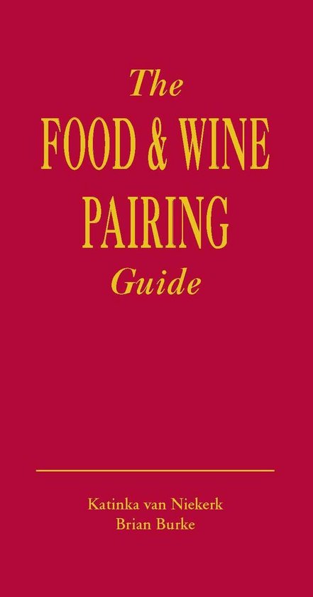 The Food & Wine Pairing Guide