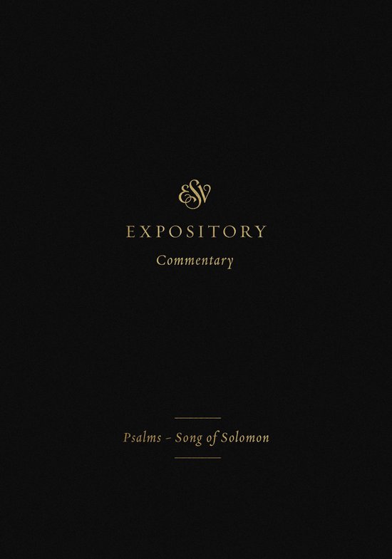 ESV Expository Commentary- ESV Expository Commentary