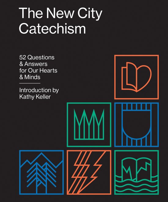 The New City Catechism