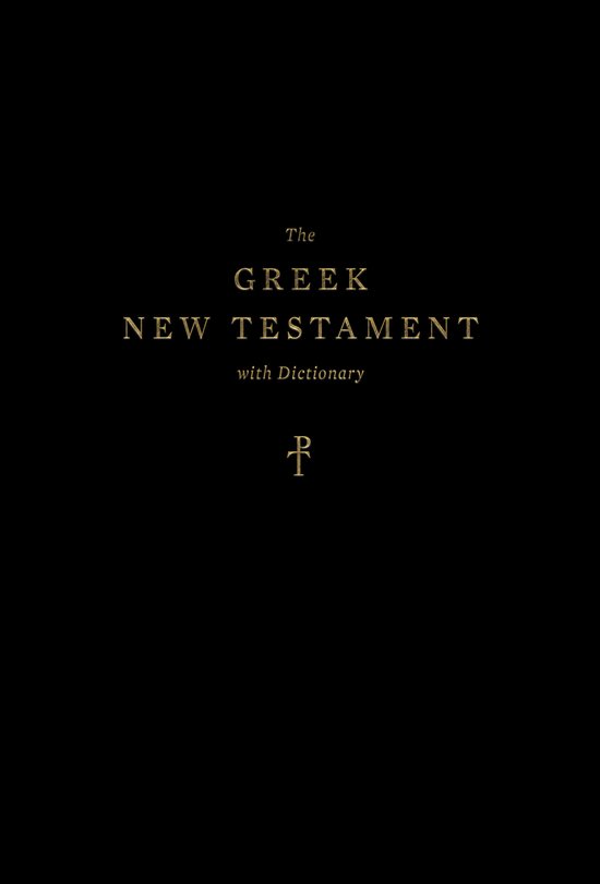 The Greek New Testament, Produced at Tyndale House, Cambridge, with Dictionary (Hardcover)