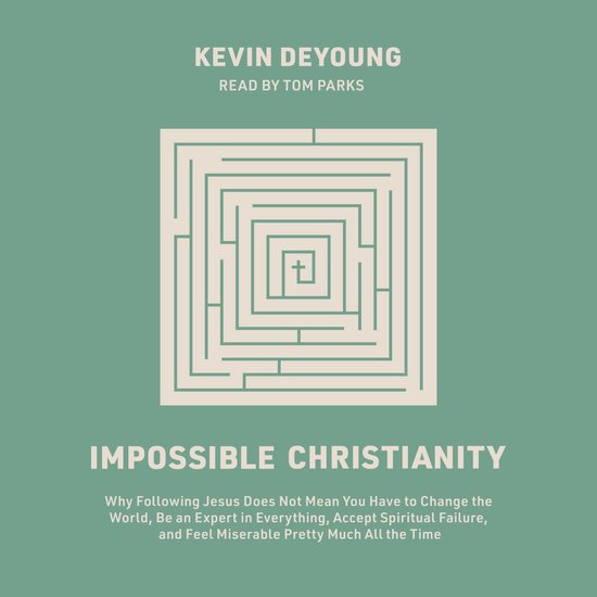 Impossible Christianity