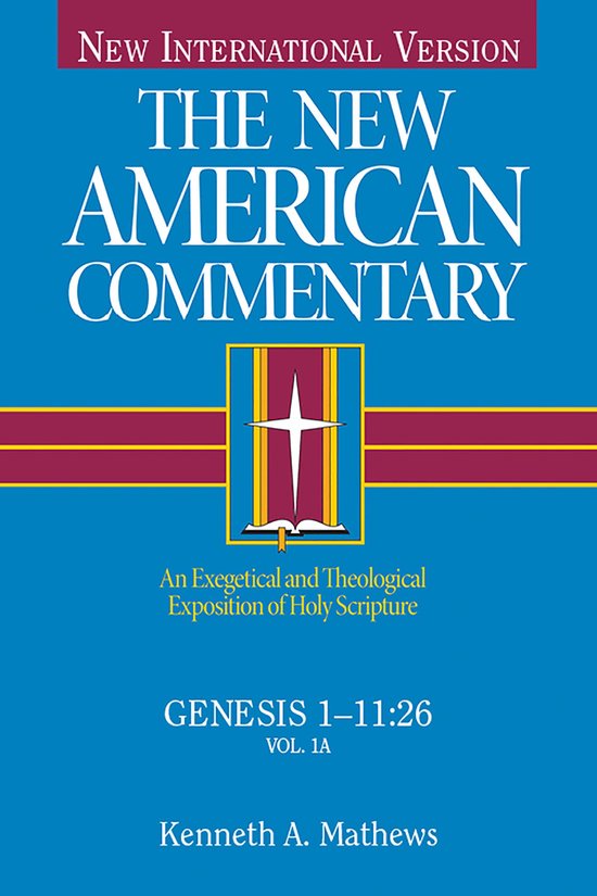 The New American Commentary 1 - Genesis 1-11