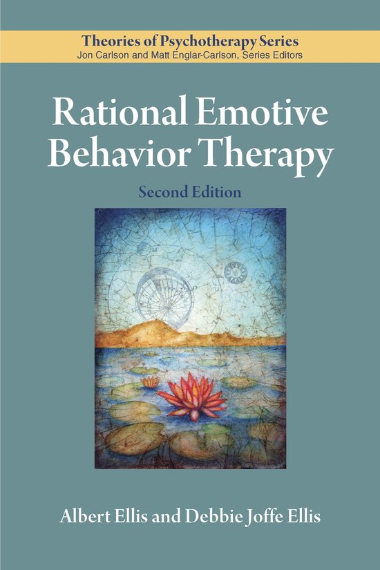 Theories of Psychotherapy Series- Rational Emotive Behavior Therapy