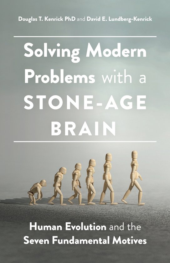 APA LifeTools Series- Solving Modern Problems With a Stone-Age Brain