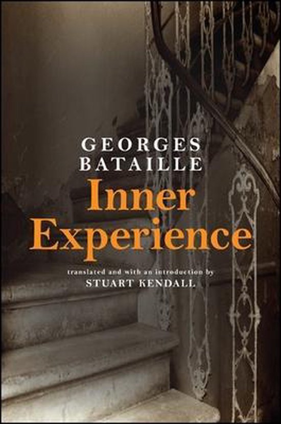 Inner Experience / L'Experience Interieure