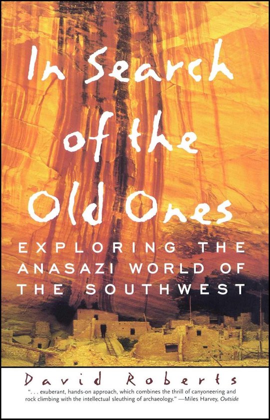 A Brief History of the Anasazi - In Search of the Old Ones