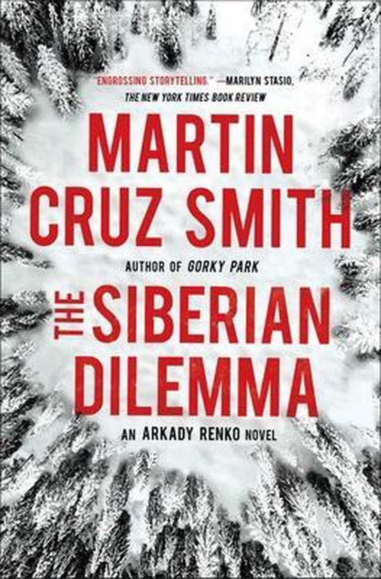 The Siberian Dilemma, Volume 9 Arkady Renko Novels