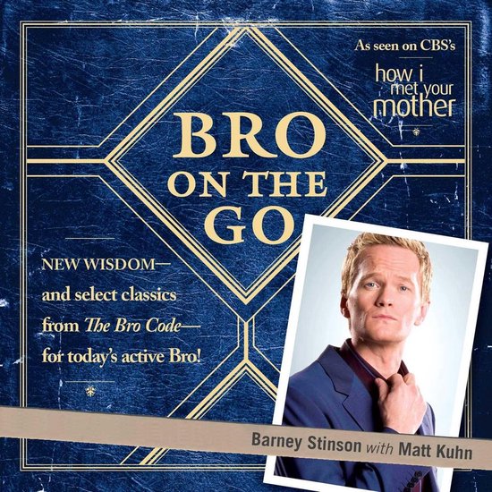 Bro Code - Bro on the Go