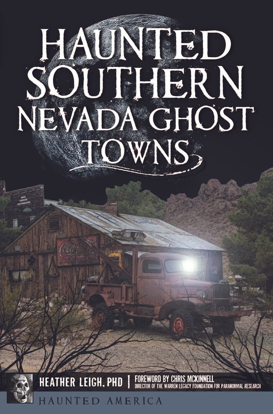 Haunted America - Haunted Southern Nevada Ghost Towns