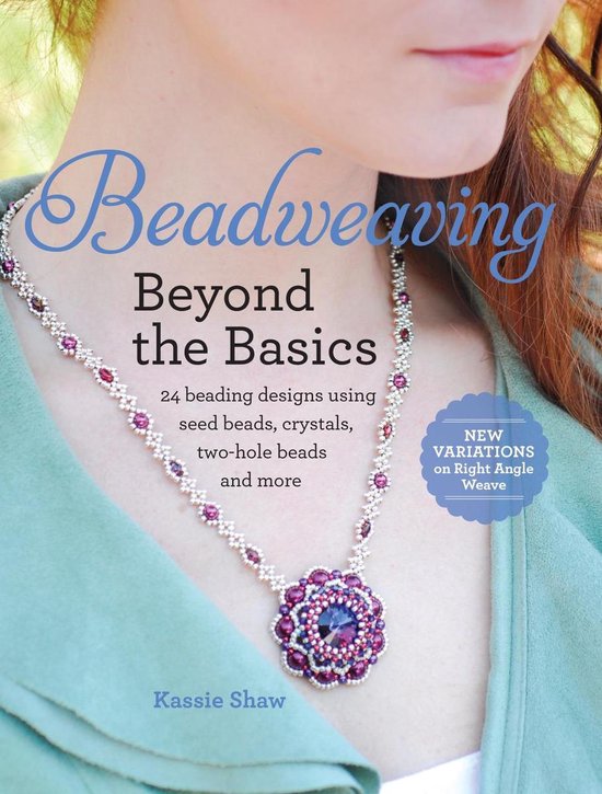 Beadweaving Beyond The Basics