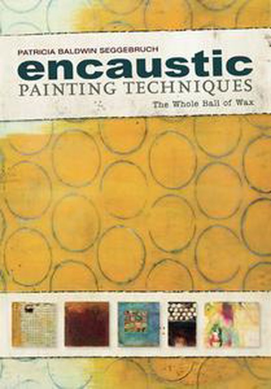 Encaustic Painting Techniques