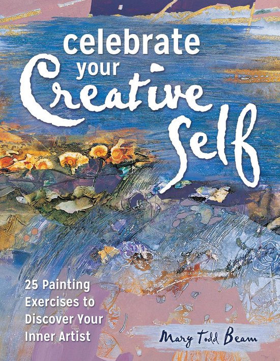 Celebrate Your Creative Self