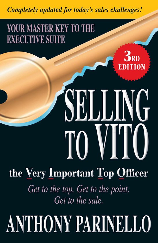 Selling to Vito the Very Important Top Officer