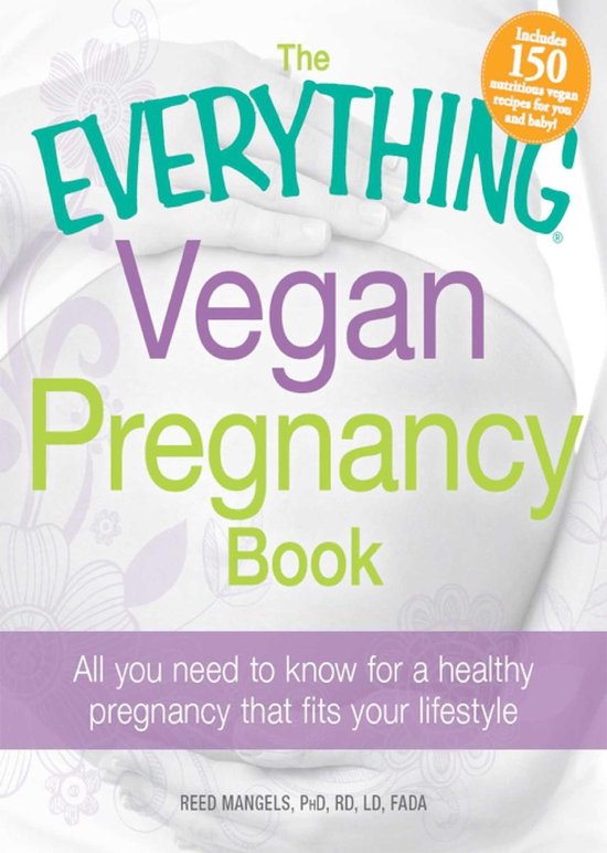 The Everything Vegan Pregnancy Book