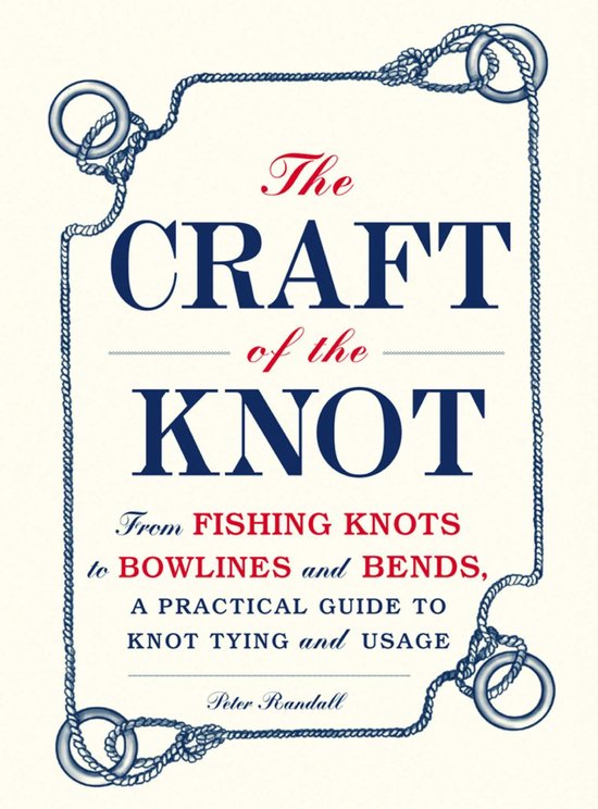 The Craft of the Knot