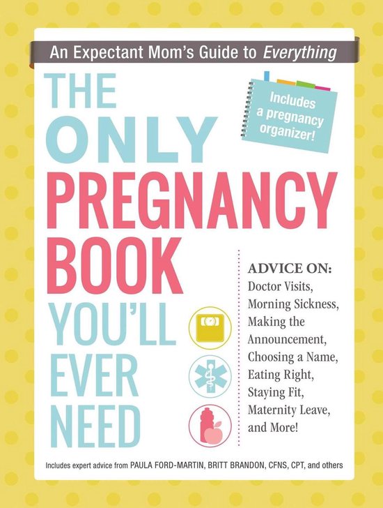 The Only Pregnancy Book You'll Ever Need