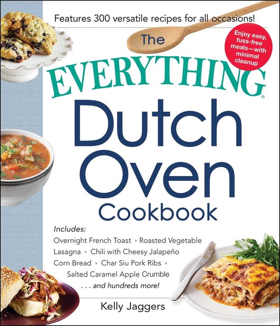 Everything - The Everything Dutch Oven Cookbook