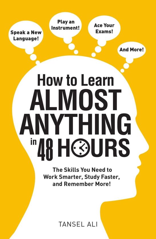 How To Learn Almost Anything In 48 Hours