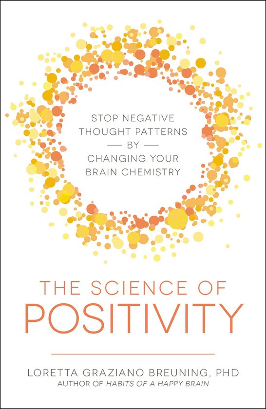 The Science of Positivity