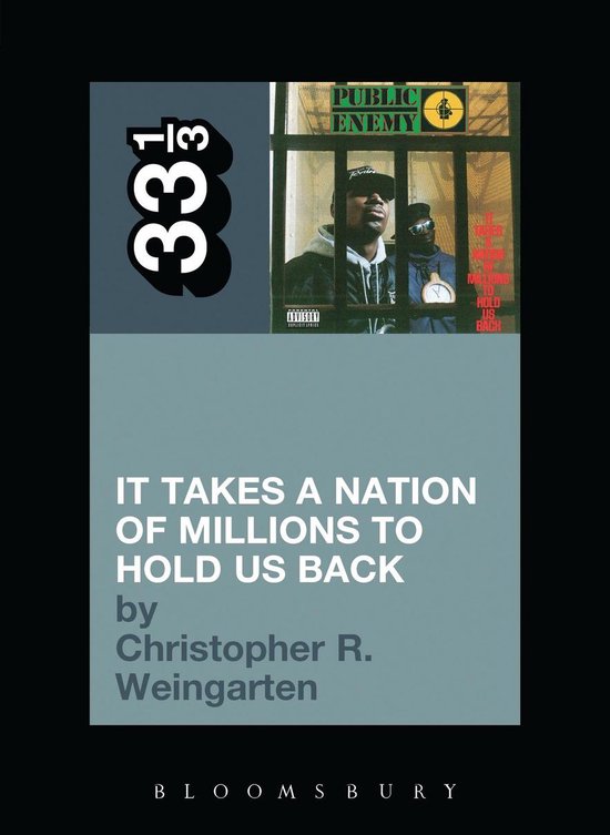 Public Enemy's It Takes a Nation of Millions to Hold Us Back