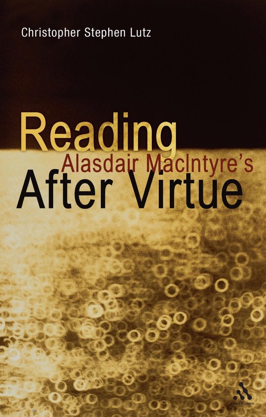 Reading Alasdair MacIntyre’s After Virtue